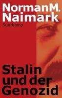 Stalin und der Genozid (eBook, ePUB) - Naimark, Norman M.