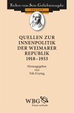 Quellen zur Innenpolitik der Weimarer Republik 1919-1933 (eBook, PDF) Quellen zur Innenpolitik der Weimarer Republik 1919-1933 (eBook, PDF)