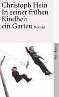 In seiner frühen Kindheit ein Garten (eBook, ePUB) - Hein, Christoph