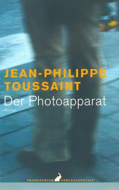 Der Photoapparat (eBook, PDF) - Toussaint, Jean-Philippe