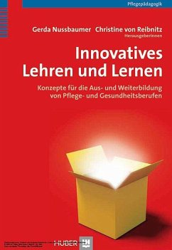 Innovatives Lehren und Lernen (eBook, PDF) - Nussbaumer, Gerda; Reibnitz, Christine von