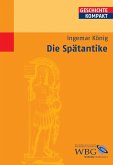Die Spätantike (eBook, PDF) Die Spätantike (eBook, PDF)