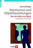 Narzissmus und Objektbeziehungen, 4. Auflage (eBook, PDF)