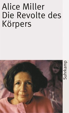 Die Revolte des Körpers (eBook, ePUB) - Miller, Alice