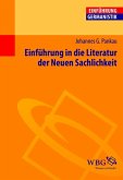 Einführung in die Literatur der Neuen Sachlichkeit (eBook, ePUB) Einführung in die Literatur der Neuen Sachlichkeit (eBook, ePUB)
