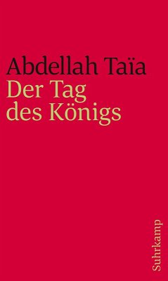 Der Tag des Königs (eBook, ePUB) - Taïa, Abdellah