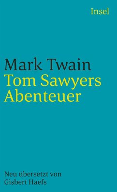 Tom Sawyers Abenteuer (eBook, ePUB) - Twain, Mark