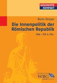 Die Innenpolitik der Römischen Republik 264-133 v.Chr. (eBook, PDF)