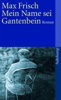 Mein Name sei Gantenbein (eBook, ePUB) - Frisch, Max