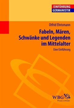 Fabeln, Mären, Schwänke und Legenden im Mittelalter (eBook, PDF) - Ehrismann, Otfrid