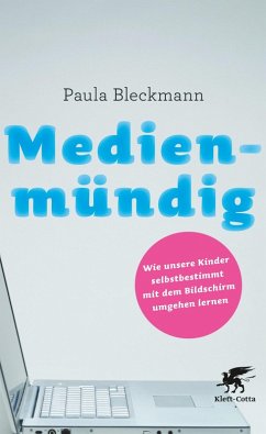 Medienmündig (eBook, ePUB) - Bleckmann, Paula