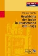 Geschichte der Juden in Deutschland 1781-1933 (eBook, ePUB) - Reinke, Andreas