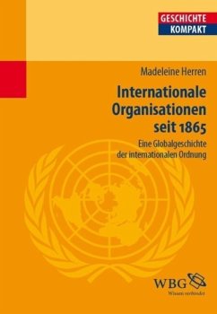 Internationale Organisationen seit 1865. (eBook, PDF) - Herren, Madeleine