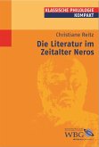 Die Literatur im Zeitalter Neros (eBook, ePUB)