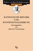 Quellen zur Katholischen Reform und Konfessionalisierung (eBook, ePUB)