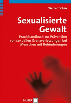 Sexualisierte Gewalt (eBook, PDF) - Tschan, Werner