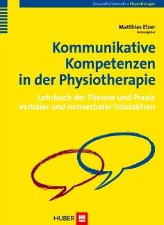 Kommunikative Kompetenzen in der Physiotherapie (eBook, PDF)