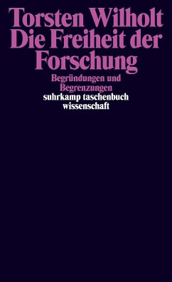 Die Freiheit der Forschung (eBook, ePUB) - Wilholt, Torsten