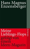 Meine Lieblings-Flops, gefolgt von einem Ideen-Magazin (eBook, ePUB)