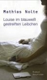 Louise im blauweiß gestreiften Leibchen (eBook, ePUB)