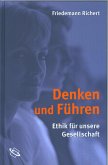 Denken und Führen (eBook, ePUB) Denken und Führen (eBook, ePUB)