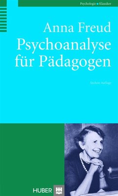 Psychoanalyse für Pädagogen (eBook, PDF) - Freud, Anna