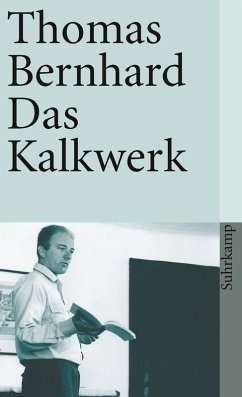 Das Kalkwerk (eBook, ePUB) - Bernhard, Thomas
