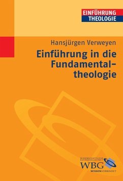 Einführung in die Fundamentaltheologie (eBook, ePUB) - Verweyen, Hansjürgen
