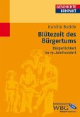 Blütezeit des Bürgertums (eBook, ePUB)