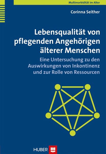 Lebensqualität von pflegenden Angehörigen älterer Menschen (eBook, PDF)