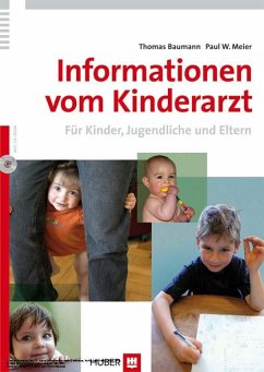 Informationen vom Kinderarzt (eBook, PDF) - Baumann, Thomas; Meier, Paul W.