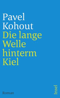 Die lange Welle hinterm Kiel (eBook, ePUB) - Kohout, Pavel