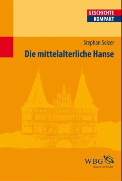 Die mittelalterliche Hanse (eBook, PDF)