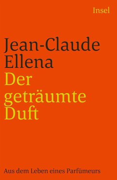 Der geträumte Duft (eBook, ePUB) - Ellena, Jean-Claude