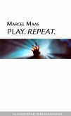 Play. Repeat (eBook, ePUB)
