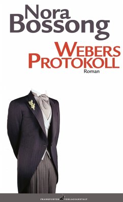 Webers Protokoll (eBook, ePUB) - Bossong, Nora