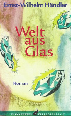 Welt aus Glas (eBook, ePUB) - Händler, Ernst-Wilhelm