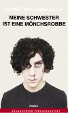 Meine Schwester ist eine Mönchsrobbe (eBook, ePUB)