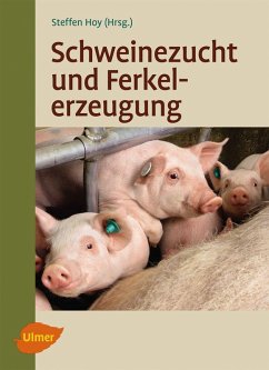Schweinezucht und Ferkelerzeugung (eBook, PDF) - Hoy, Steffen