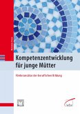 Kompetenzentwicklung für junge Mütter (eBook, PDF)