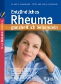 Entzündliches Rheuma ganzheitlich behandeln (eBook, ePUB)