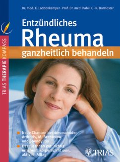 Entzündliches Rheuma ganzheitlich behandeln (eBook, ePUB) - Loddenkemper, Konstanze; Burmester, Gerd-Rüdiger
