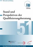 Stand und Perspektiven der Qualifizierungsberatung (eBook, PDF)