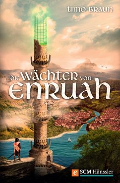 Die Wächter von Enruah (eBook, ePUB) - Braun, Timo