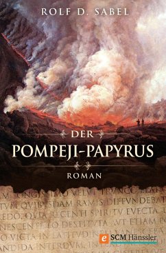 Der Pompeji-Papyrus (eBook, ePUB) - Sabel, Rolf D.