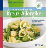 Das TRIAS-Kochbuch für Kreuz-Allergiker (eBook, PDF)
