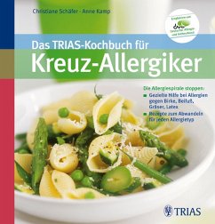 Das TRIAS-Kochbuch für Kreuz-Allergiker (eBook, PDF) - Schäfer, Christiane; Kamp, Anne