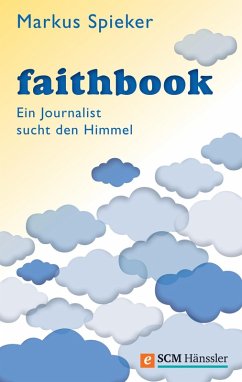 Faithbook (eBook, ePUB) - Spieker, Markus