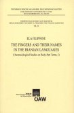 The Fingers and their Names in the Iranian Languages (Onomasiological Studies on Body-Parts Terms, I) (eBook, PDF)