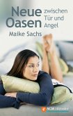 Neue Oasen zwischen Tür und Angel (eBook, ePUB)